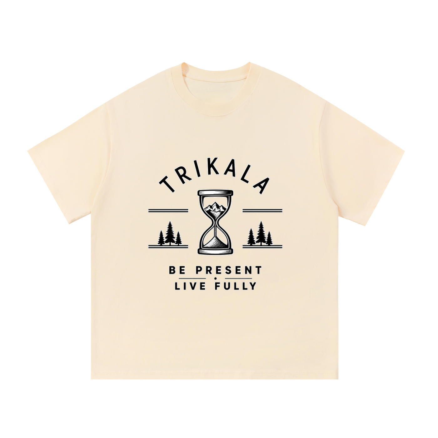 Trikala Be present live fully
